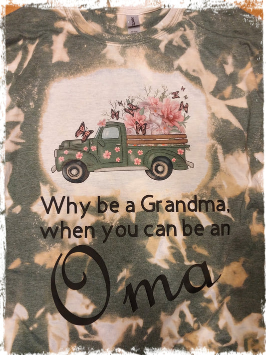 Why be a Grandma, when you can be a...